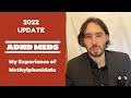 My experience of admedication update 2022 methylphenidate ritalin concerta