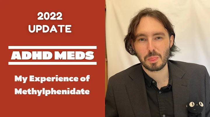 My Experience of ADHD Medication (UPDATE 2022) (me...
