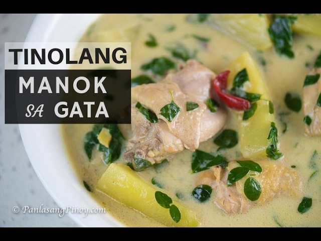 Tinolang Manok sa Gata Recipe | How to Cook Chicken Tinola with Malunggay | Panlasang Pinoy