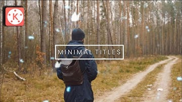 Minimal Titles Effects in Kinemaster || kinemaster tutorial 🔥