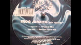 FROG JUNKIES   AIR GUITAR serious acid mix