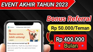 BONUS RP 50.000/TEMAN - EVENT AKHIR TAHUN APLIKASI FLIP