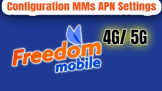 How do I manually setup my Freedom Mobile internet screenshot 1