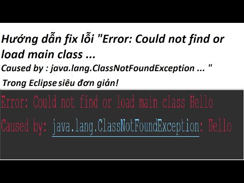 Hướng dẫn fix lỗi "Error: Could not find or load main class" trong Eclipse siêu đơn giản #javaerror mới nhất 2023