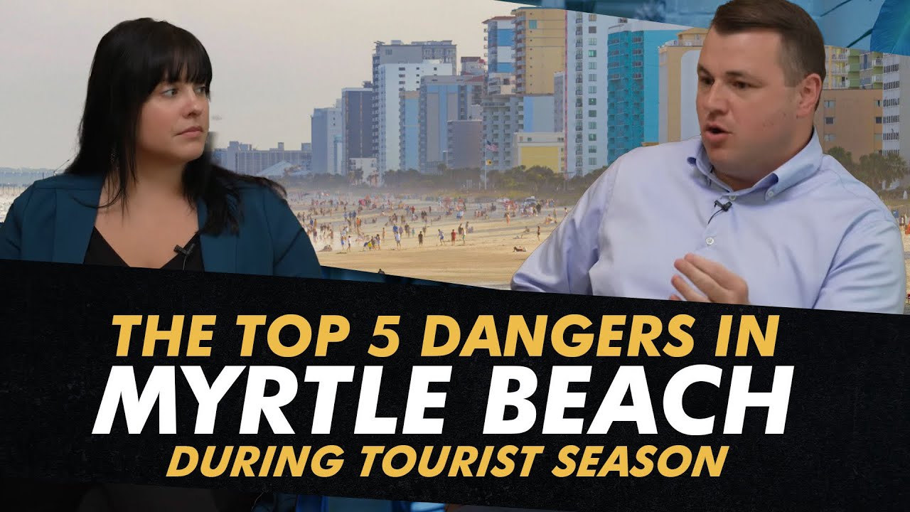The Top 5 Dangers in Myrtle Beach During Tourist Season The Carolina