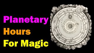 Planetary Hours of the Day [Esoteric Saturdays]