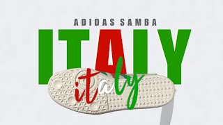 ITALY 2024 Adidas Samba OFFICIAL LOOK AND SNEAKER INFORMATION
