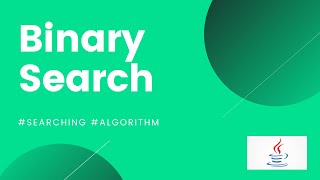 Binary Search | Implementation (DSA) using Java