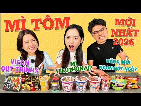 Team UT: “Đại chiến” mì ăn liền mới nhất 2026! MÌ TÔM MỚI NHẤT 2026