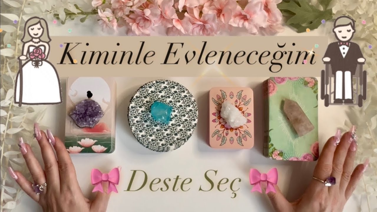 💍 Kiminle Evleneceğim?🍀👰🏻🤵🏻🍀Gelecekteki Eşiniz Kim? ⚓️ Adı? Burcu? Karakteri? Ne Zaman?✨ DESTE SEÇ 🔮