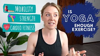 Are you getting enough exercise from yoga?