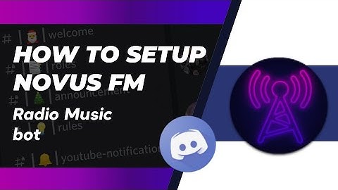 How to setup Novus FM bot Discord very easily on your discord server | Radio