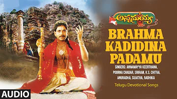 Brahma Kadidina Padamu - Annamayya Keerthana,Poorna Chadar,Sriram,K.S. Chitra | Audio Song