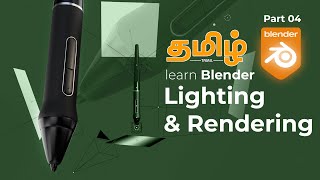 Blender Light and Render Techniques for Beginners: Part 04(Tamil Tutorial)