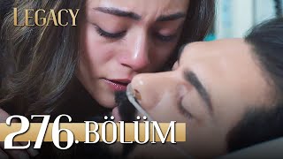 Emanet 276. Bölüm | Legacy Episode 276