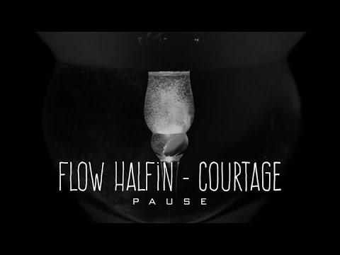 Pause Flow Halfin   Courtage         Clip Officiel