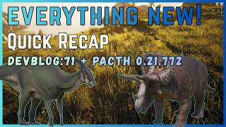 Everything New In The Isle Right Now (Dev blog/Patch 0.21.772 Recap)
