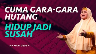 Akibat Gengsi, Hutang Malah Jadi di Warisi FULL | Rumah Mamah Dedeh religiOne