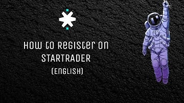 How to Register 1st time On STARTRADER , step-by-step (ENGLISH)