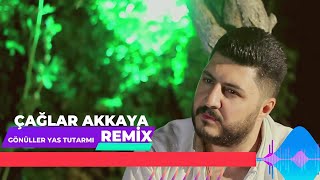 Çağlar Akkaya - Gönüller Yas Tutarmı I Remix I