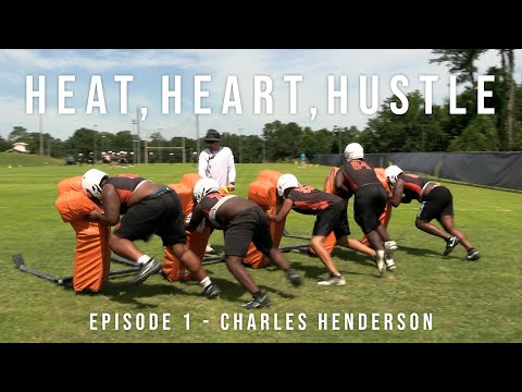 Heat, Heart, Hustle Episode 1 - Charles Henderson High School