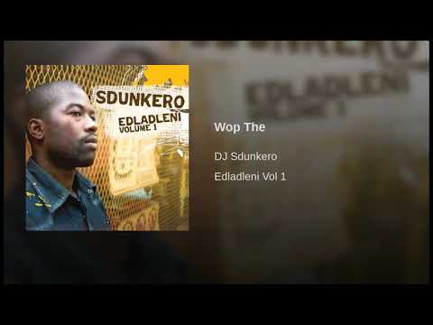 dj sdunkero- the wop