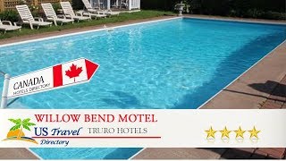 Willow Bend Motel - Truro Hotels, Canada