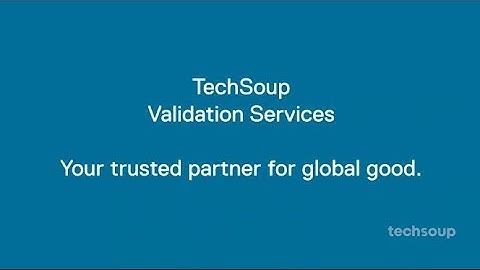 How TechSoup Validation Services Helps Power Global Corporate Philanthropy