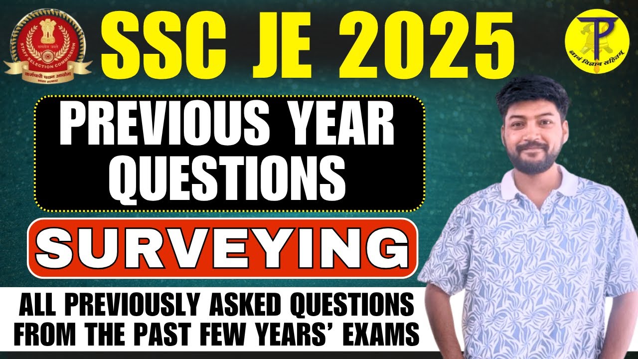 SSC JE Previous Year Questions Civil Engineering Surveying | Surveying PYQs | SSC JE 2025