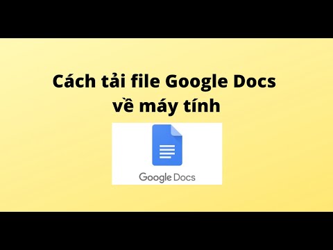 Cách tải file Google Docs về máy tính