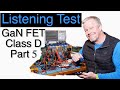 GaN Class D Review; Listening Test with EPC GaN FETs