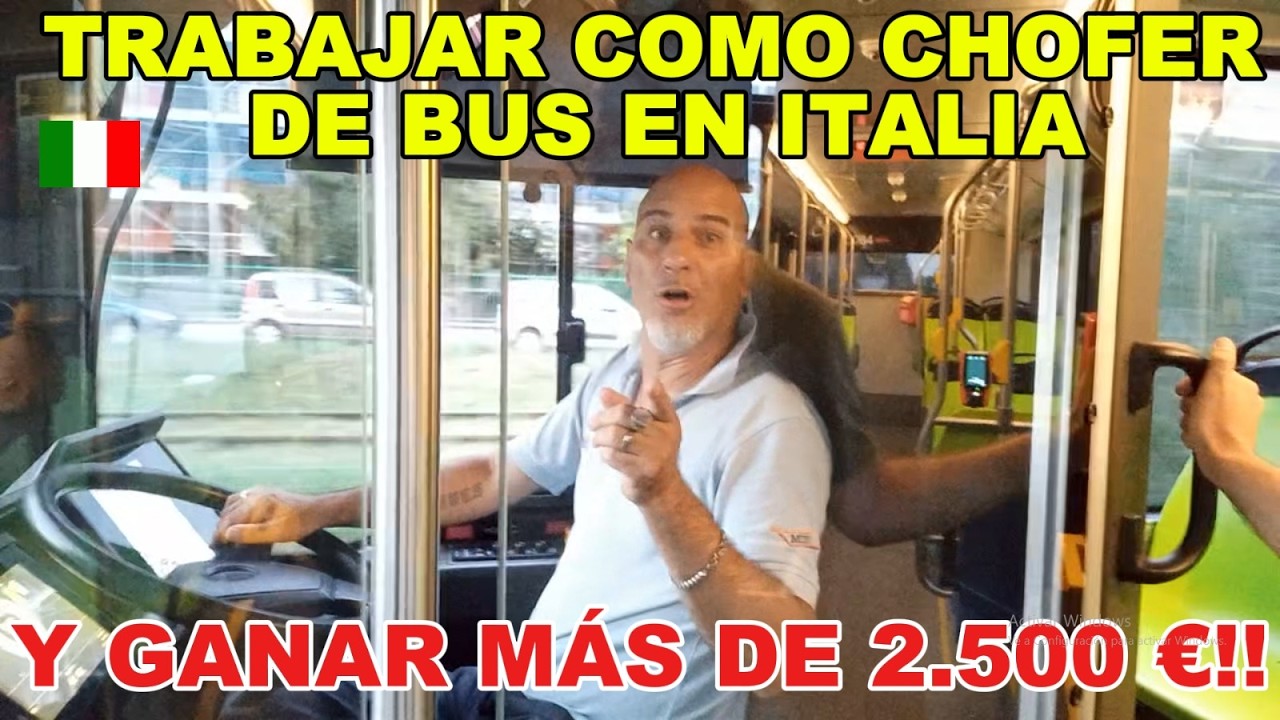 TRABAJAR COMO CHOFER DE BUS EN ITALIA! ESTE ES SU SALARIO!!