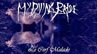 My Dying Bride - Le Cerf Malade (Dark Ambient Video, Audio partially edited, 1080p60)