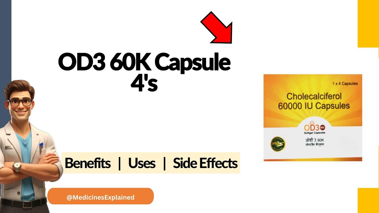 OD3 60K Capsule - Uses, Side Effects & Dosage - YouTube