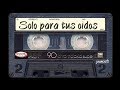 Solo Para tus Oídos_STUDIO92