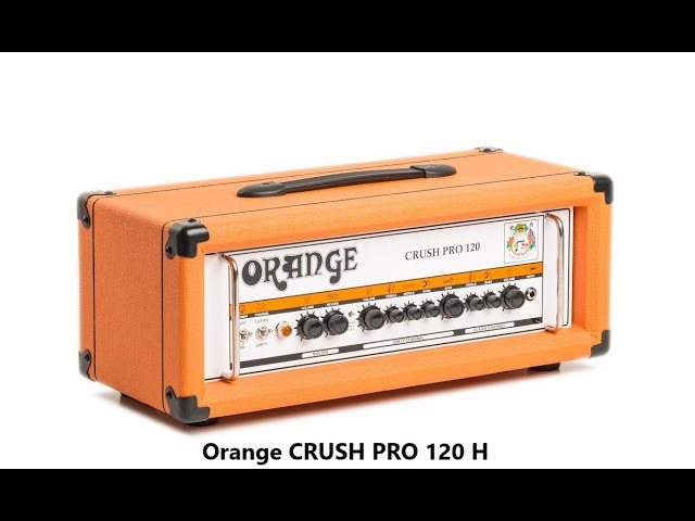 Orange CRUSH PRO 120 H - YouTube