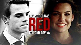 ● kol & davina | loving her was red