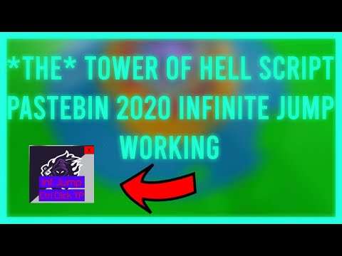 The Tower Of Hell Script Pastebin Infinite Jump 2020 Youtube - roblox infinite jump script pastebin