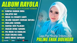Download Lagu RAYOLA FULL ALBUM TERBARU 2025 (LIRIK) SUMPAH MAINAN BIBIA - LAGU POP MINANG TERBARU 2025 FULL ALBUM MP3 Download Lagu RAYOLA FULL ALBUM TERBARU 2025 (LIRIK) SUMPAH MAINAN BIBIA - LAGU POP MINANG TERBARU 2025 FULL ALBUM MP3