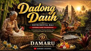 Dadong Dauh — Instrumental Bali Tradisional | DAMARU