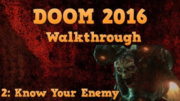 DOOM 4 - Gameplay Walkthrough Part 2 - DOOM 2016 Let