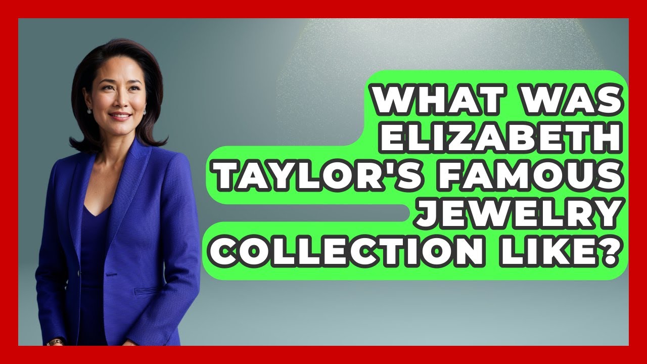 What Was Elizabeth Taylor's Famous Jewelry Collection Like? - Im a 50s Baby