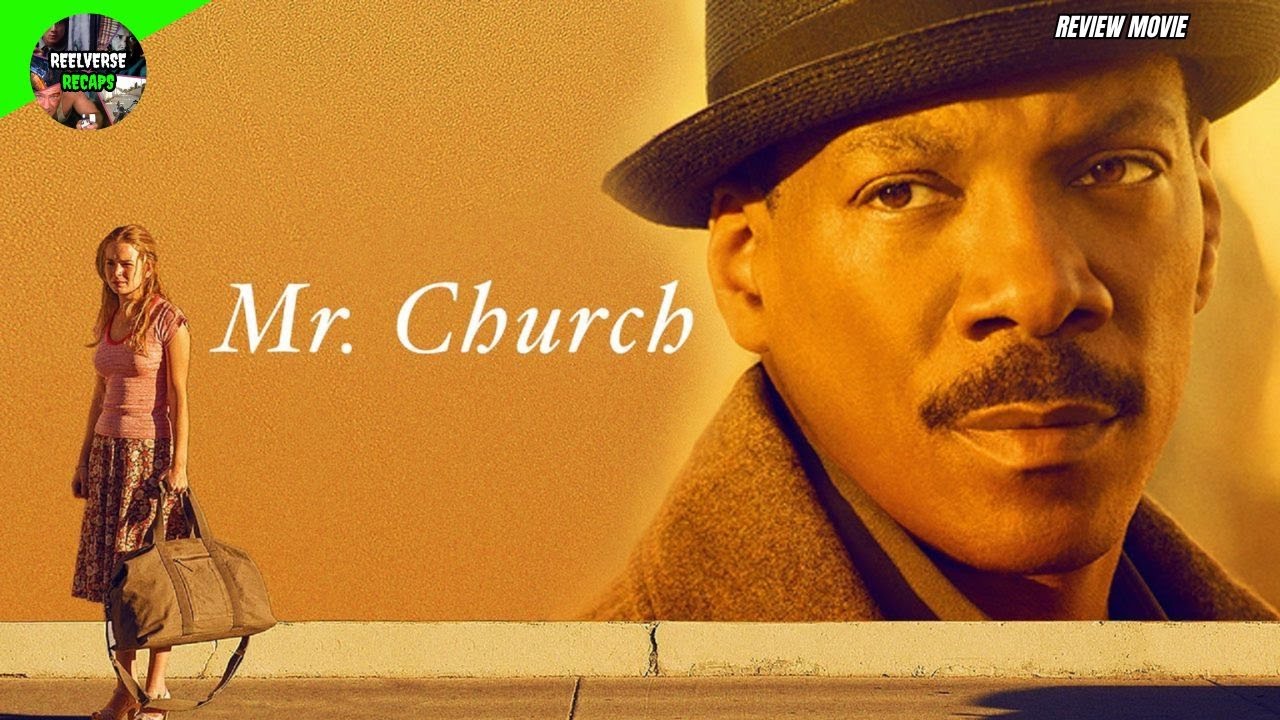 FILME DE DRAMA 2025 MR CHURCH 2016 REVIEW COMPLETO MELHOR FILME DE DRAMA 2025 EDDIE MURPHY