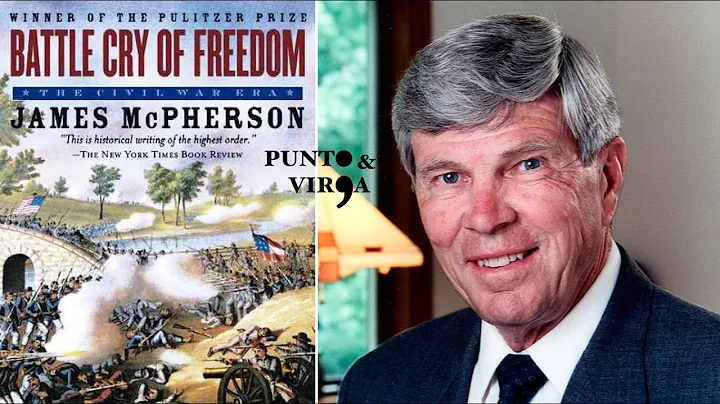 Battle Cry of Freedom  James M. McPherson