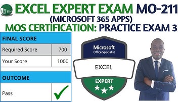 EXCEL Expert Exam MO-211  (Microsoft 365 Apps) MOS Certification: PRACTICE EXAM 3