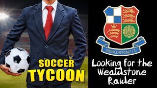 SOCCER TYCOON - WEALDSTONE F.C THE START OF AN EMPIRE #football #gaming