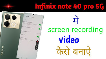 How to turn on screen recording in infinix note 40 pro Infinix note 40 Screen recording kaise kare..