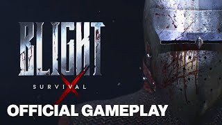Blight: Survival - Official Gameplay Reveal