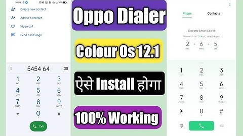 Oppo Colour Os 12.1 Dialer App | Install Now Oppo User