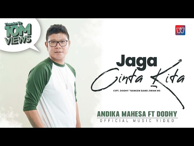 Andika Mahesa ft Dodhy Kangen Band - Jaga Cinta Kita (Official Music Video) class=